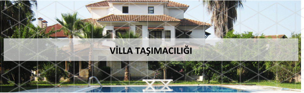 Adana Villa Taşıma Şirketi